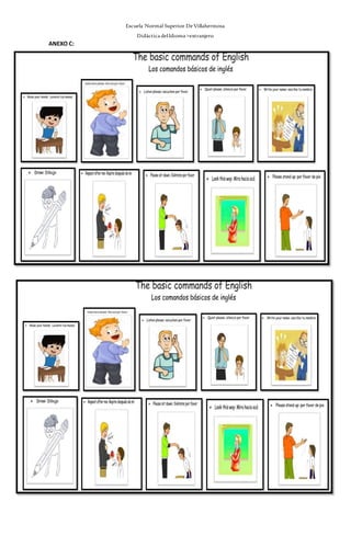 Escuela Normal Superior De Villahermosa
Didáctica delIdioma >extranjero
ANEXO C:
 