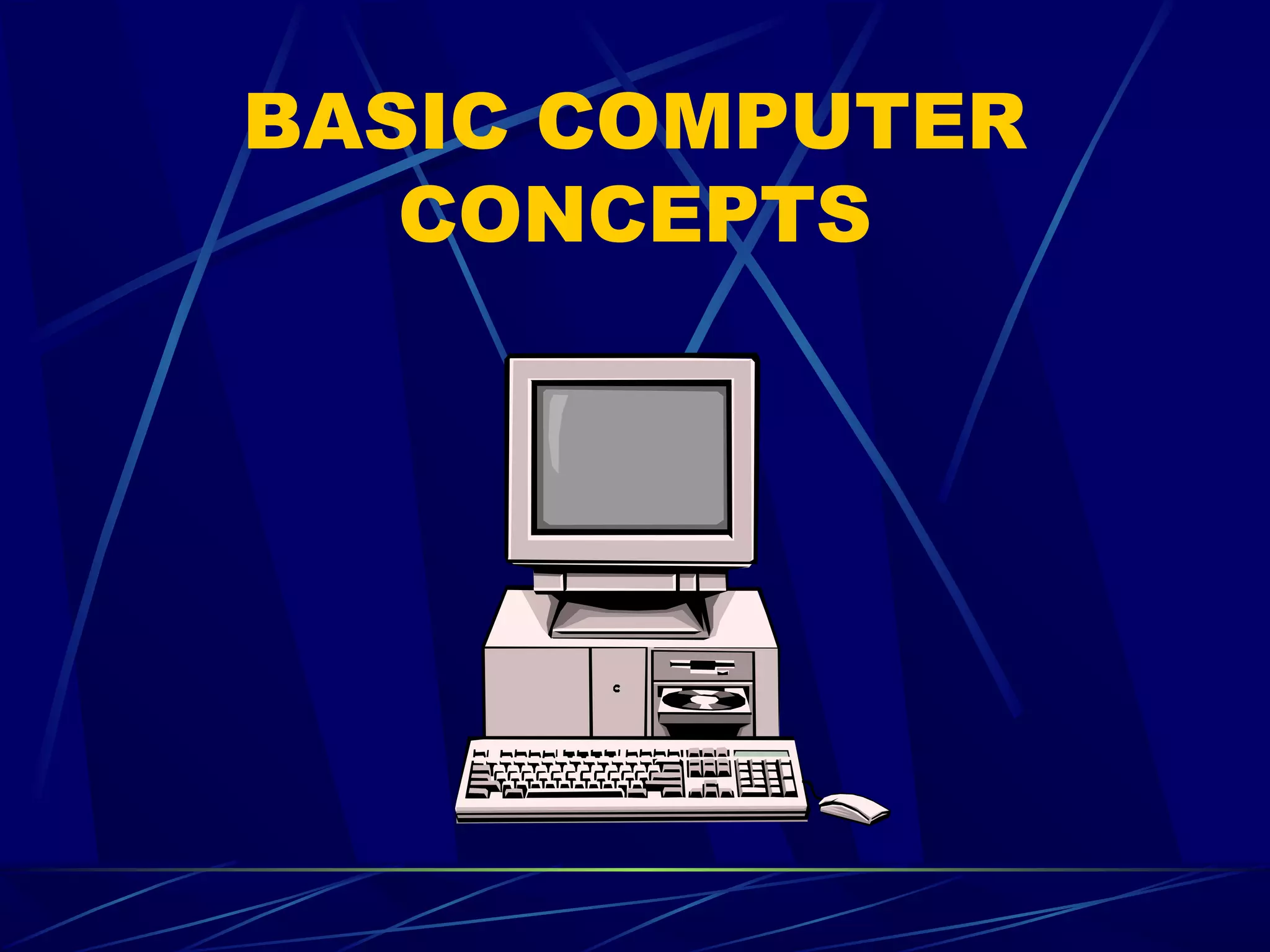 Basic computer concepts | PPT