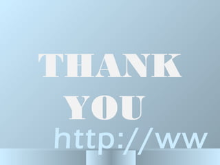 http://ww
THANK
YOU
 