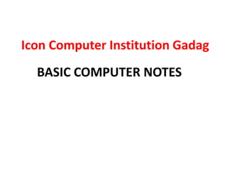 BASIC COMPUTER NOTES Y G J 1234.pptx