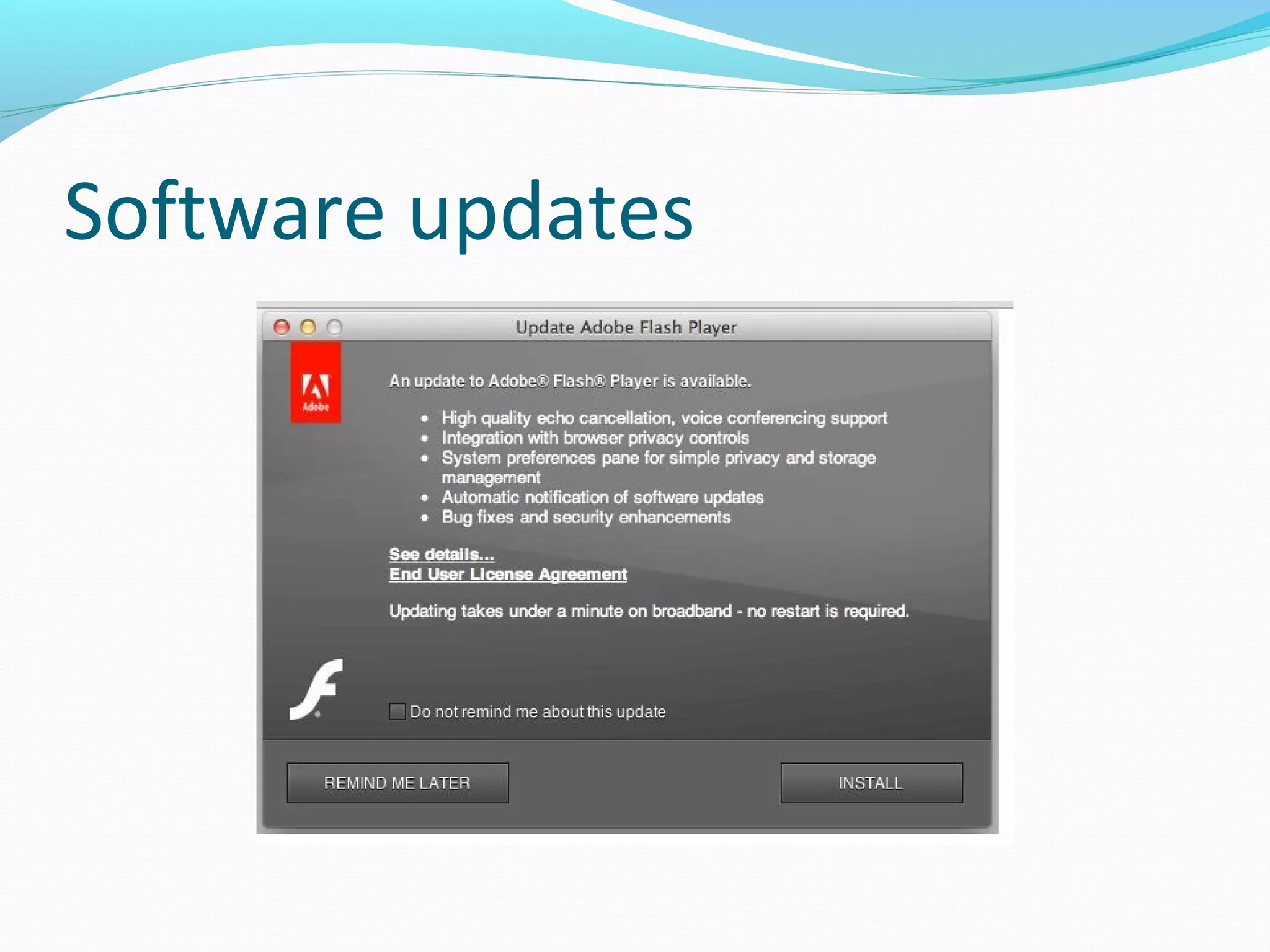Software updates
 