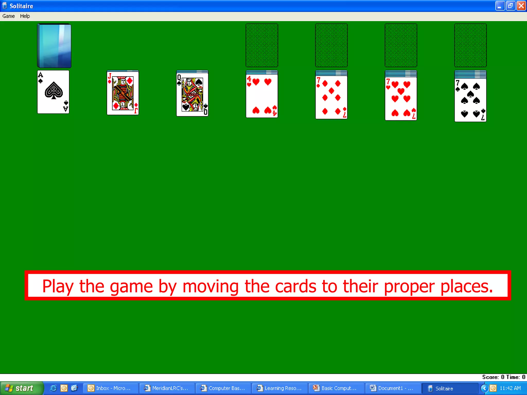Play the game by moving the cards to their proper places. 