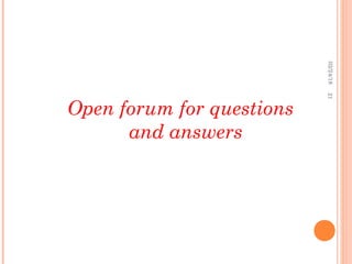 Open forum for questions
and answers
02/24/1821
 