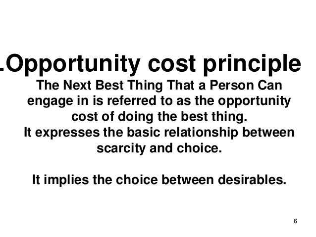 what is the relationship between scarcity choice and opportunity cost