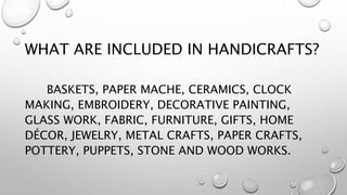 Basic concept of handicraft 7- Day 1.pptx