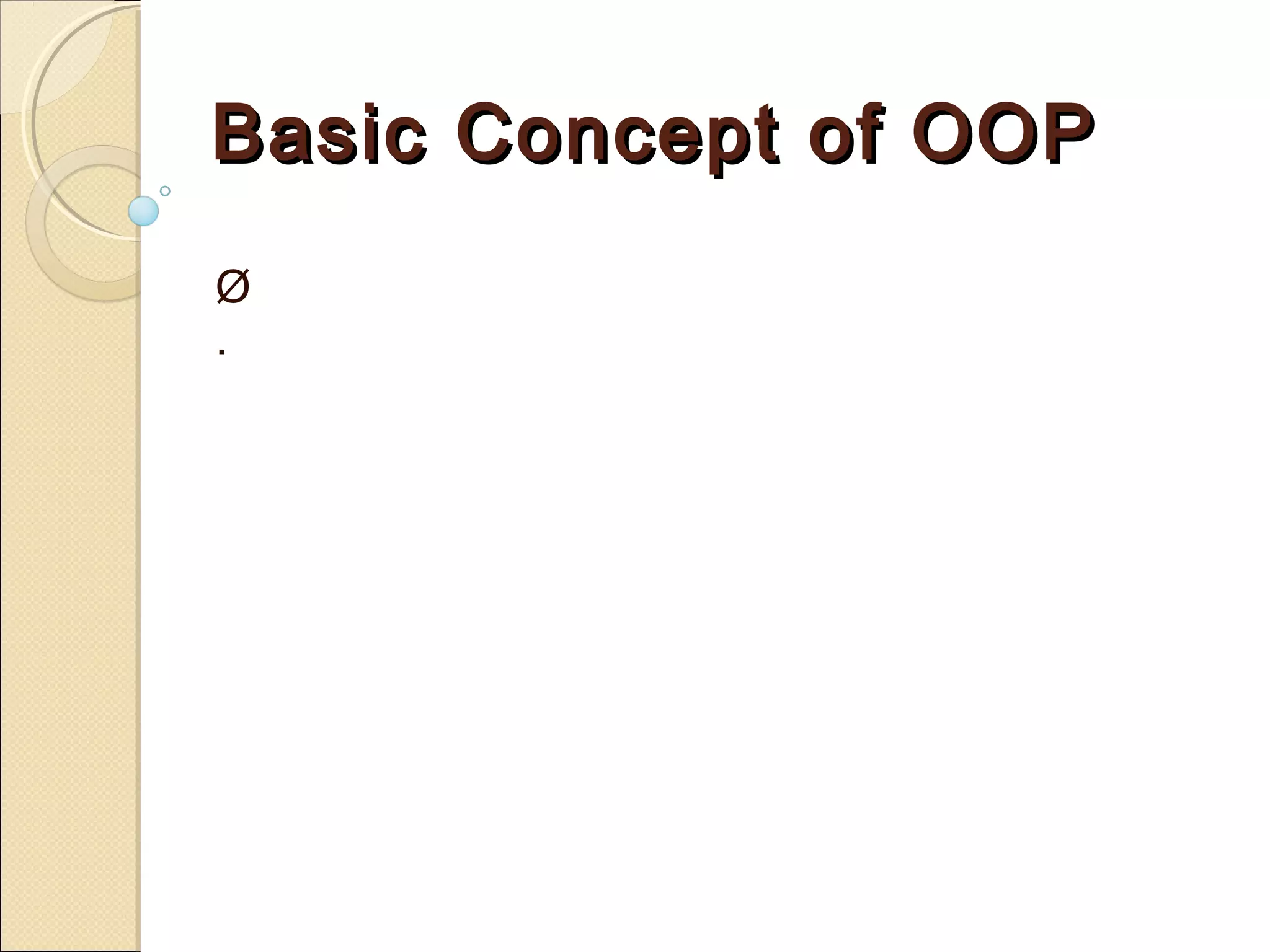 Basic concept of OOP's | PPT | Programming Languages | Computing