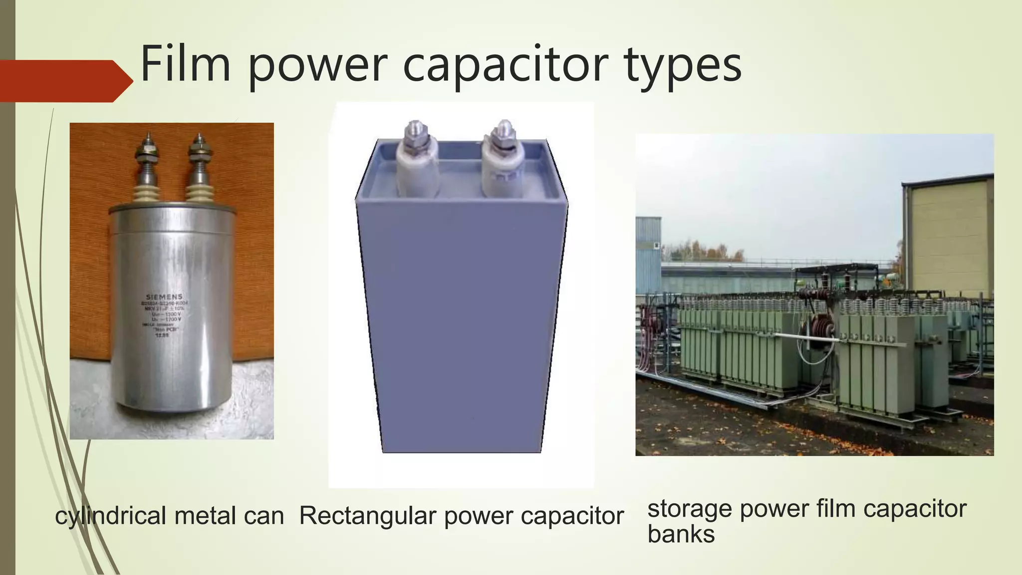 Film power capacitor types
cylindrical metal can Rectangular power capacitor storage power film capacitor
banks
 
