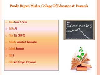 Basic concepts of Economics | PPTX