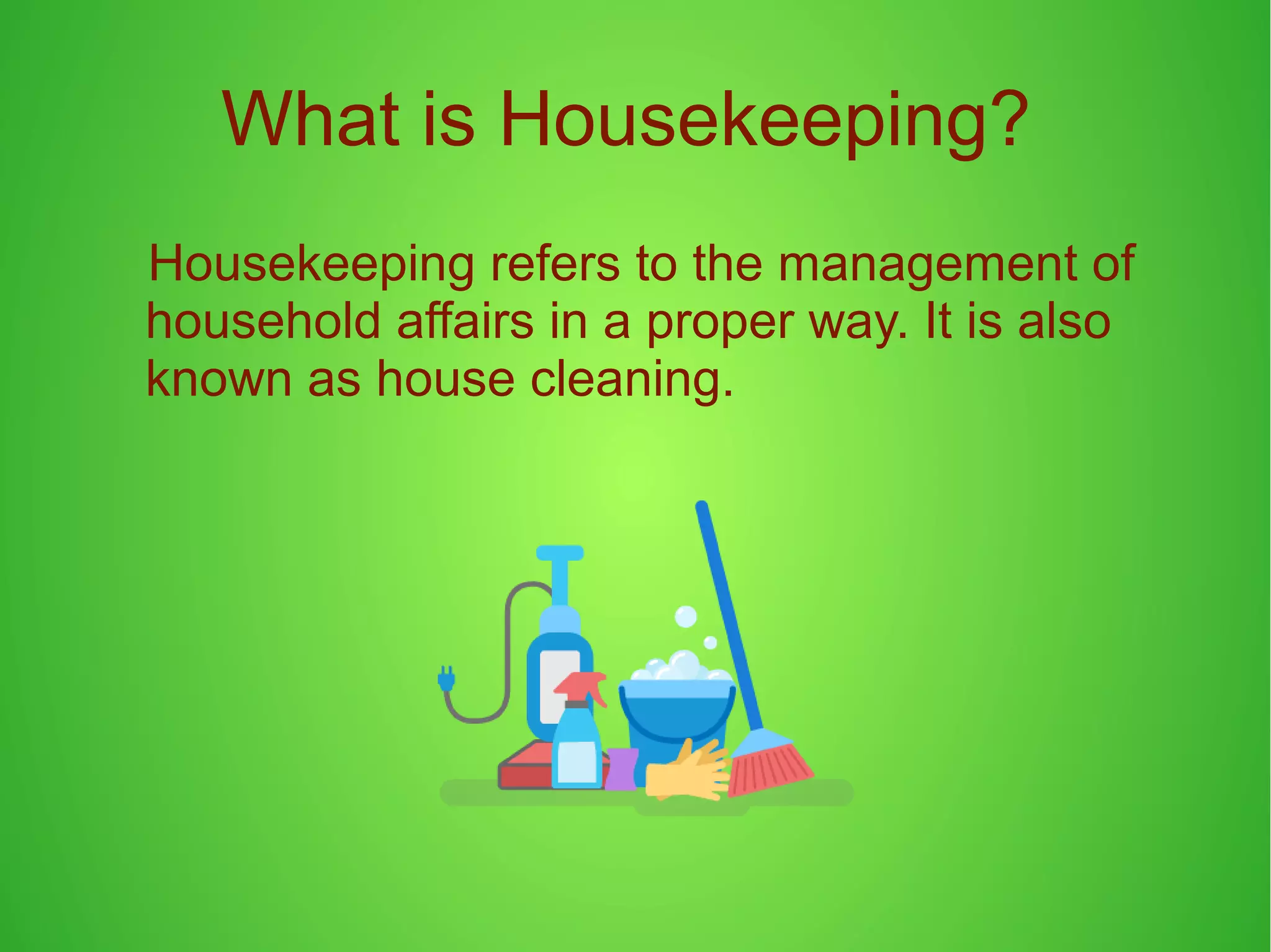 Basic concepts of housekeeping PPT