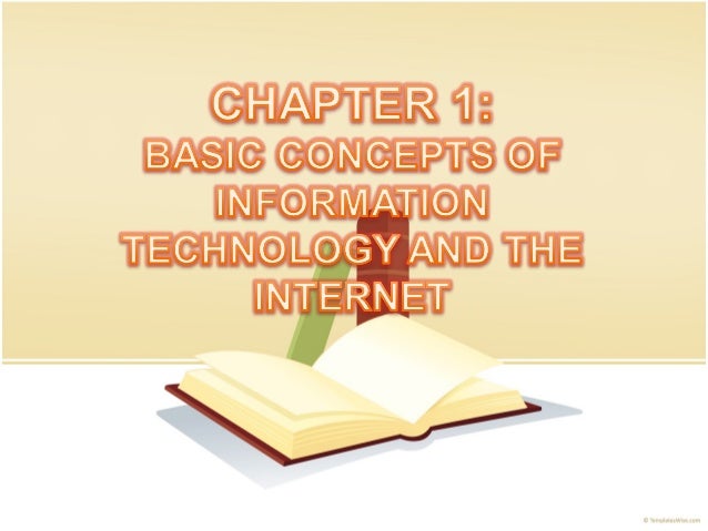 Basic concepts of information technology and the internet