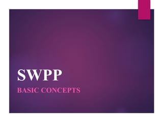 SWPP
BASIC CONCEPTS
 