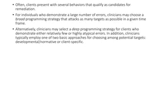 Basic Considerations In Speech Therapy | PPTX