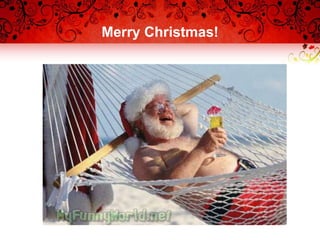 Merry Christmas!
 