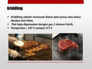 Basic cooking methods: www.chefqtrainer.blogspot.com | PPTX