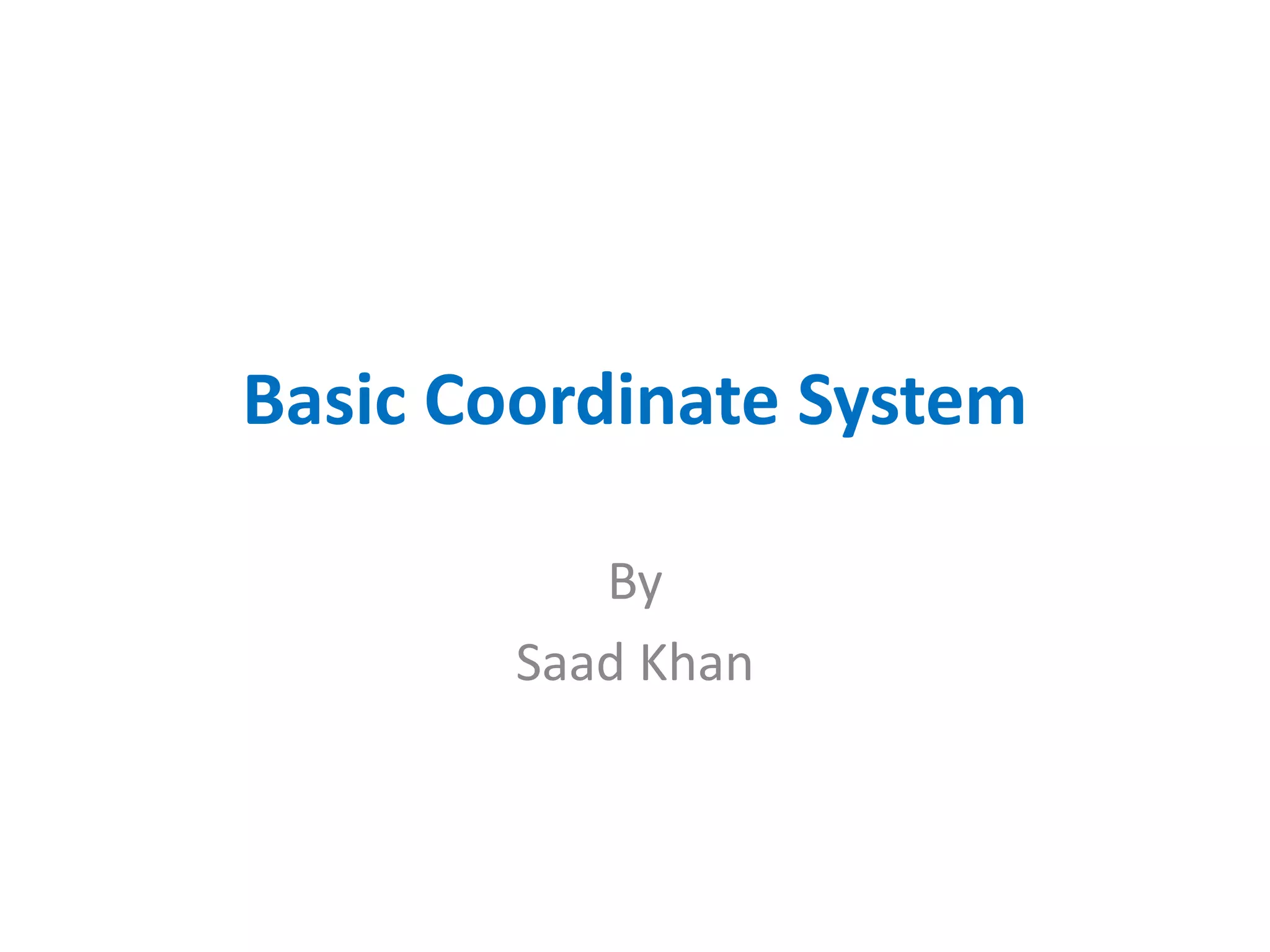 Basic coordinate system | PPTX
