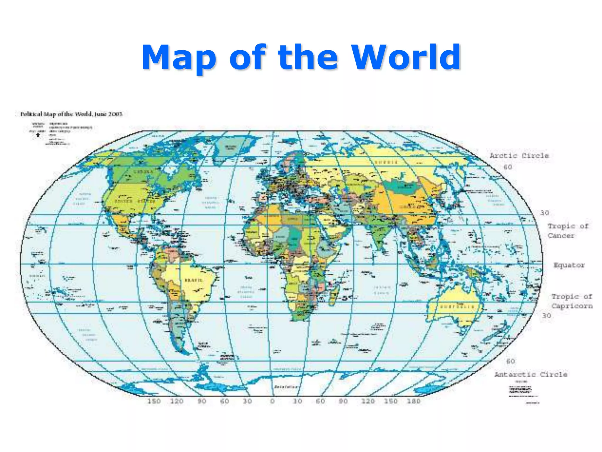 Map of the World
 