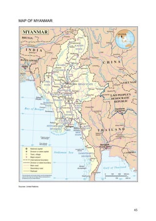 45
MAP OF MYANMAR
Sources: United Nations
 