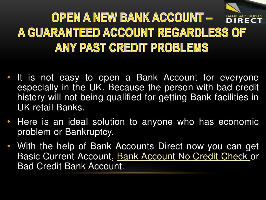Basic current bank account for bad credit with no credit check avail