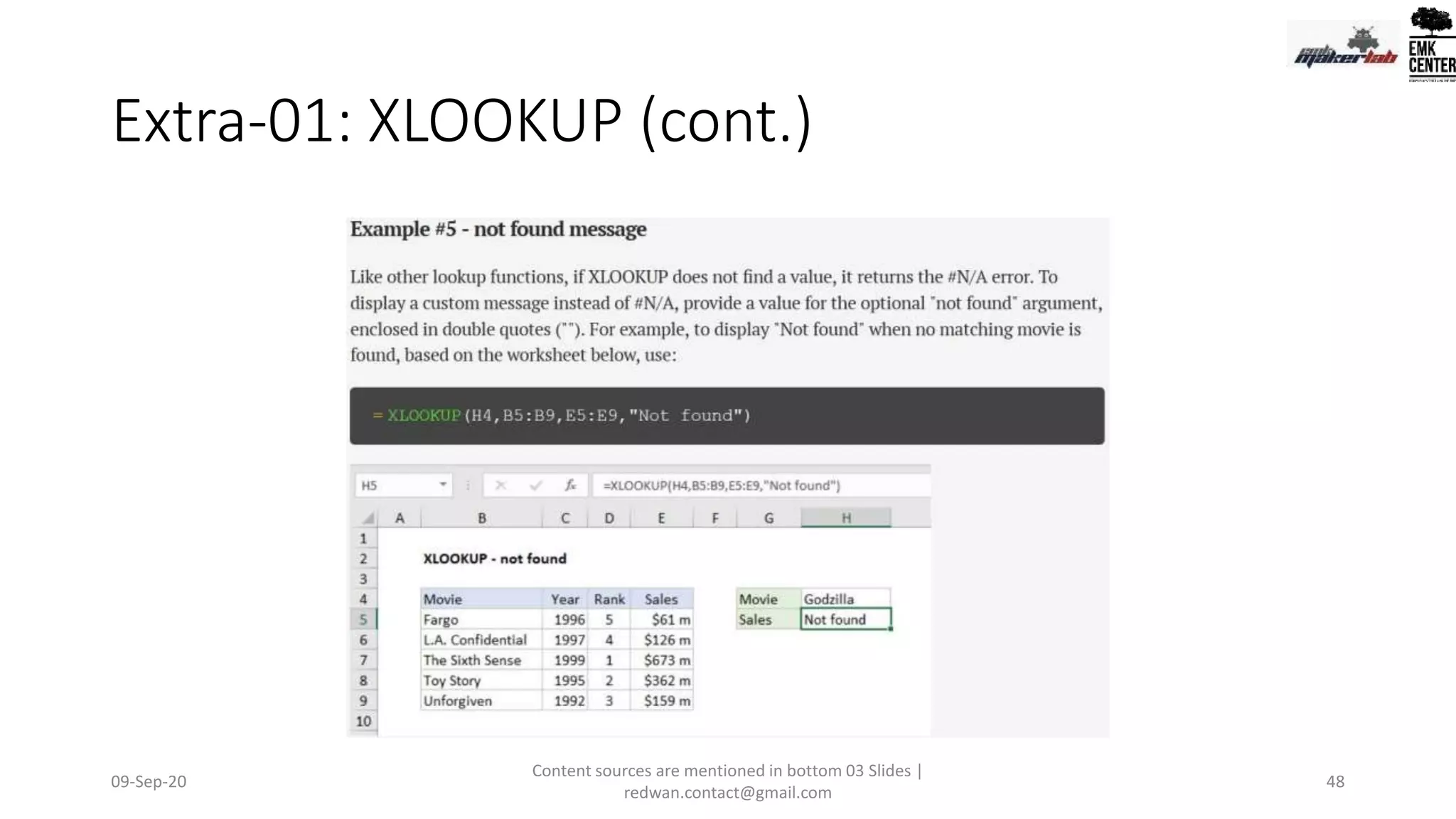 Extra-01: XLOOKUP (cont.)
09-Sep-20
Content sources are mentioned in bottom 03 Slides |
redwan.contact@gmail.com
48
 