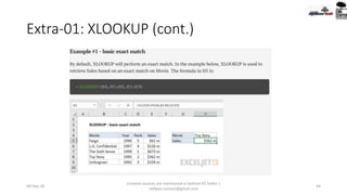Extra-01: XLOOKUP (cont.)
09-Sep-20
Content sources are mentioned in bottom 03 Slides |
redwan.contact@gmail.com
44
 