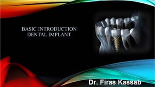 Basic dental implant