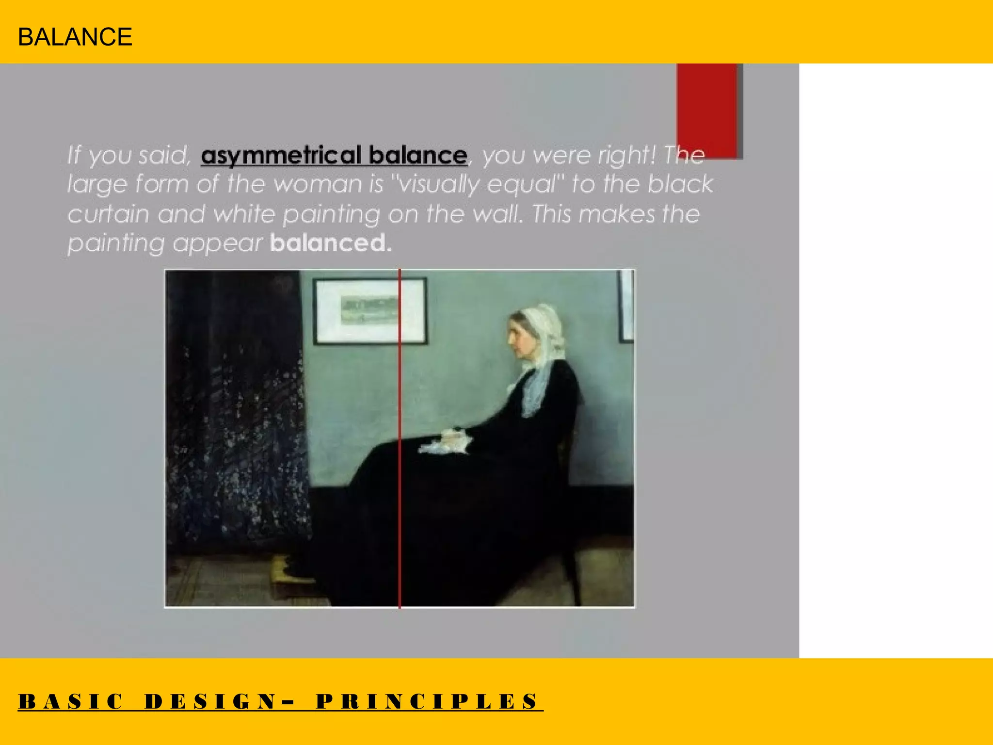 B A S I C D E S I G N – P R I N C I P L E S
BALANCE
 