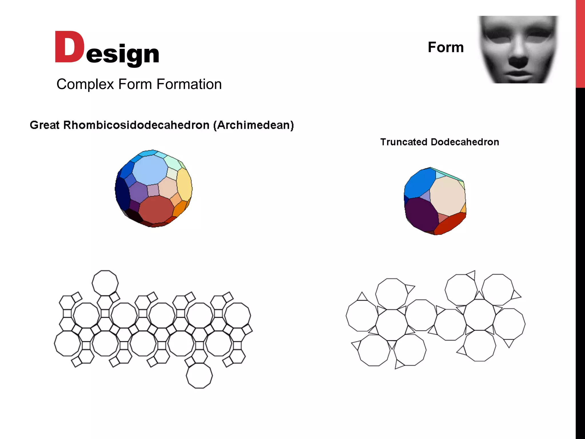 Design Form
Complex Form Formation
 