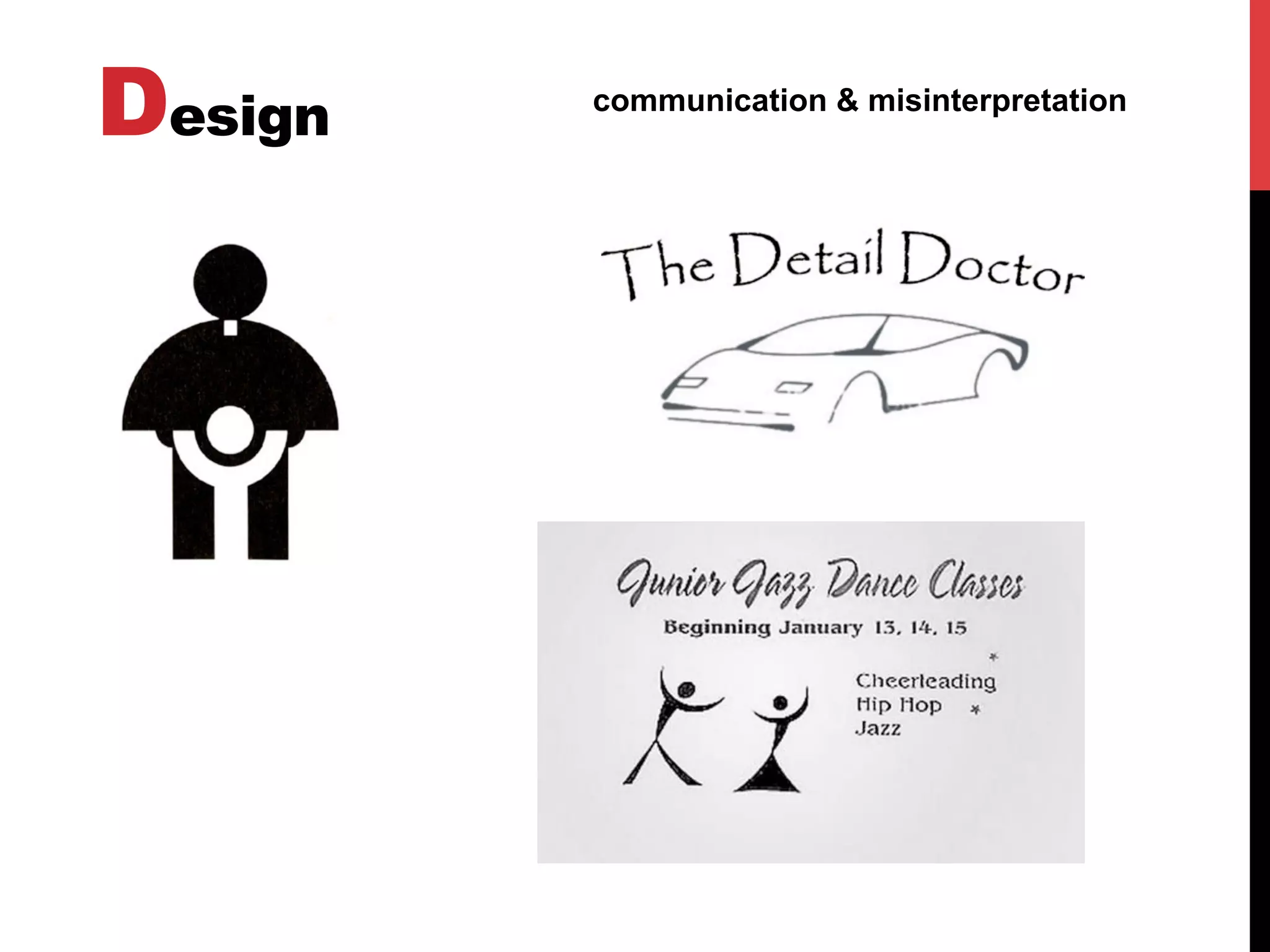 Design communication & misinterpretation
 