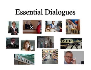 Essential Dialogues
 