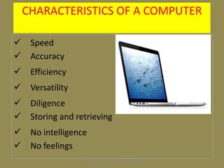 Characteristics Of Computer System Basic of Computer | PPTX