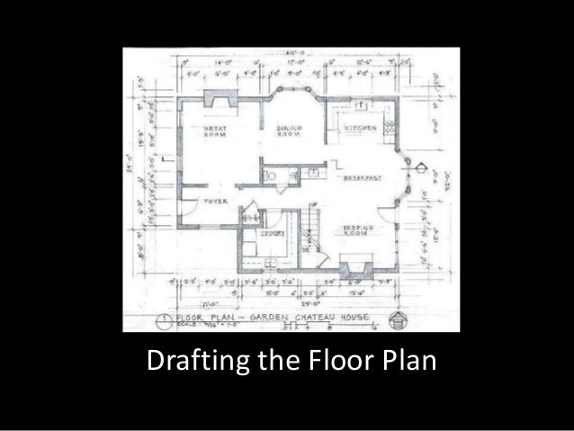 Basic drafting week 10 powerpoint drafting the house floor plan Basic drafting week 10 powerpoint drafting the house floor plan