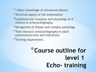 BASIC ECHOCARDIOGRAPHY.pptx............. | PPTX