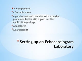 BASIC ECHOCARDIOGRAPHY.pptx............. | PPTX