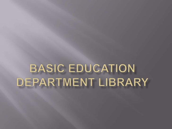 Basic education department library