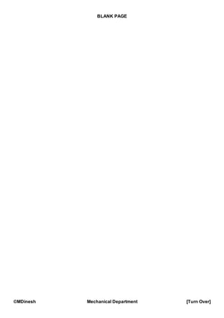 BLANK PAGE
©MDinesh Mechanical Department [Turn Over]
 