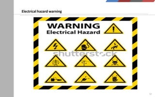 12
Electrical hazard warning
 