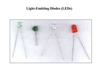 Light-Emitting Diodes (LEDs) 
 