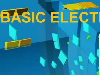 BASIC ELECTR
 