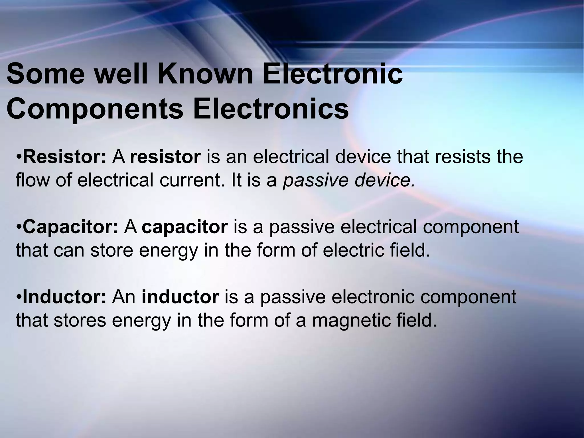 ACTIVE & PASSIVE ELECTRONICS by sarmad khosa | PPTX
