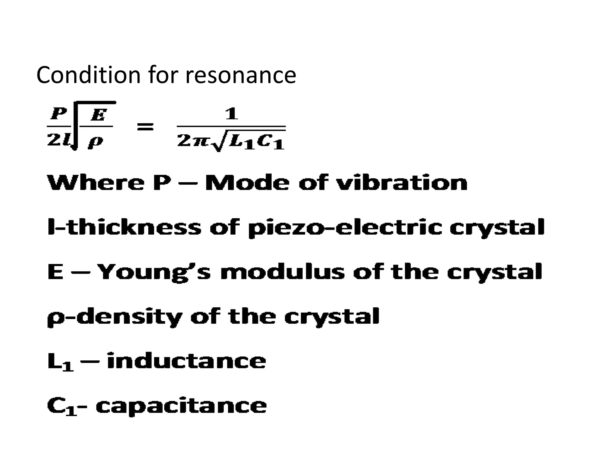 Condition for resonance
 