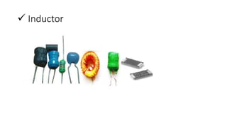  Inductor
 