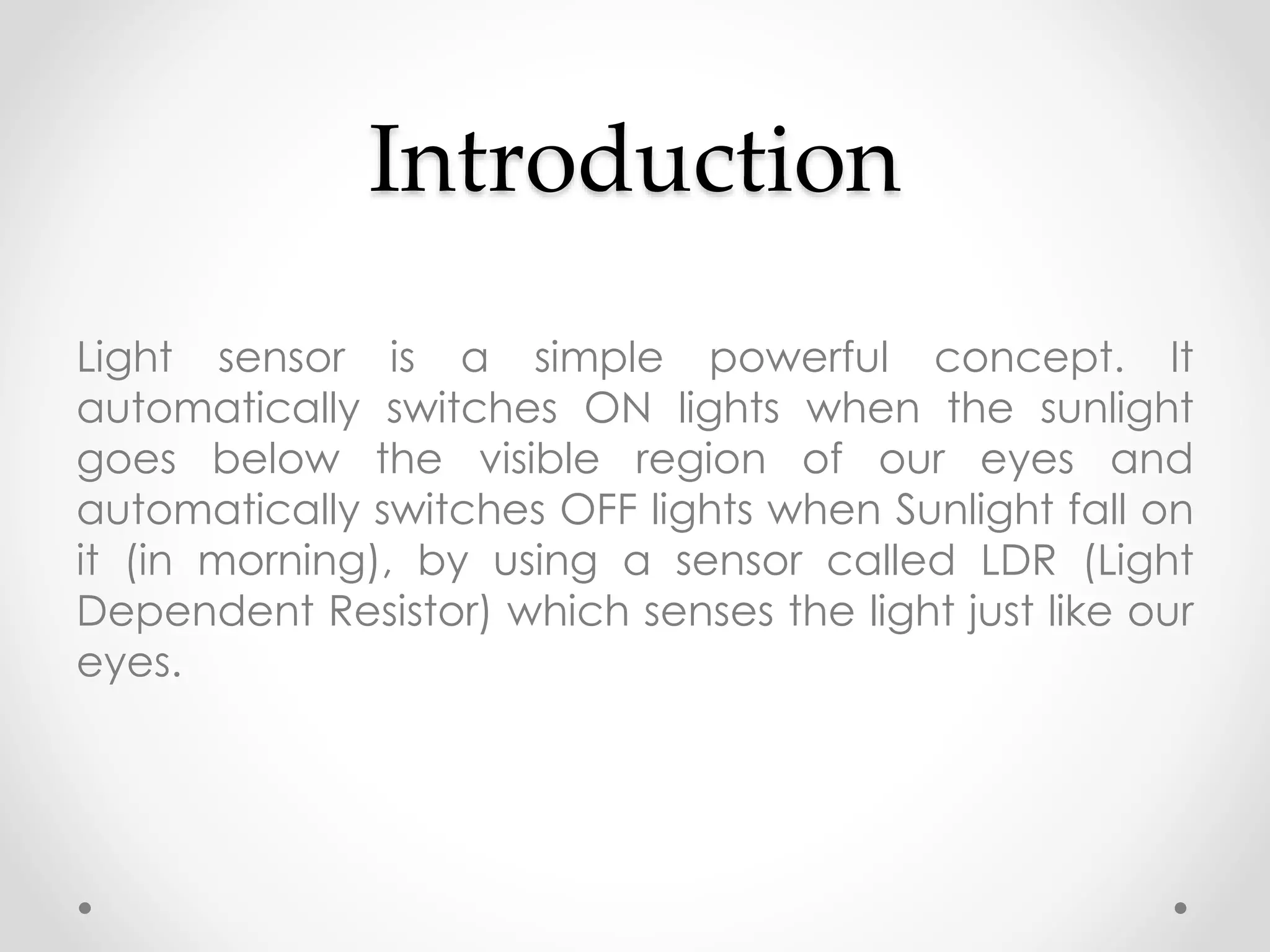 Light Sensor (Auto Light on off) | PPTX