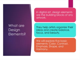 Digital Elements Examples Basic_Elements_in_Digital_Art_Presentation.pptx
