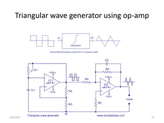 Triangular wave generator using op-amp
37
4/6/2024
 