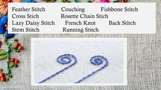 Basic embroidery Stitches for Grade 9 st | PPTX