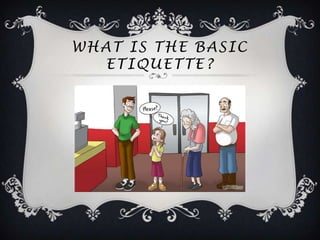 [CEC] Basic Etiquette - Van Lang University | PPTX