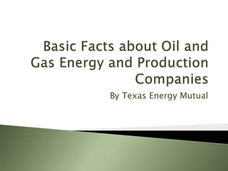 By Texas Energy Mutual
 