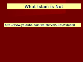 What Islam is Not
http://www.youtube.com/watch?v=2JBeQYUce88
 