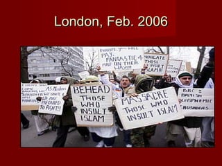 London, Feb. 2006London, Feb. 2006
 