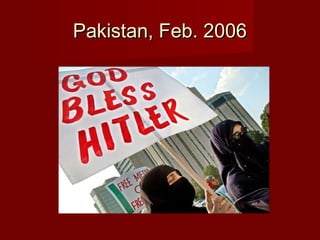Pakistan, Feb. 2006Pakistan, Feb. 2006
 